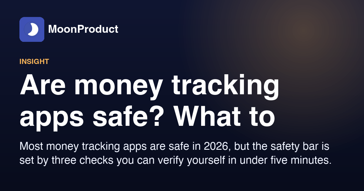 Are money tracking apps safe? What to check before you trust one